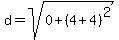 d=sqrt%280%2B%284%2B4%29%5E2%29