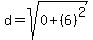 d=sqrt%280%2B%286%29%5E2%29