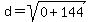 d=sqrt%280%2B144%29