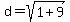 d=sqrt%281%2B9%29