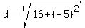 d=sqrt%2816%2B%28-5%29%5E2%29
