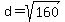 d=sqrt%28160%29