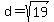 d=sqrt%2819%29