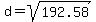 d=sqrt%28192.58%29