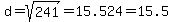 d=sqrt%28241%29=15.524=15.5