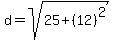 d=sqrt%2825%2B%2812%29%5E2%29