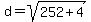 d=sqrt%28252%2B4%29