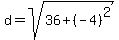 d=sqrt%2836%2B%28-4%29%5E2%29