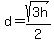 d=sqrt%283h%29%2F2
