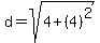 d=sqrt%284%2B%284%29%5E2%29