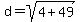 d=sqrt%284%2B49%29