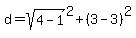 d=sqrt%284-1%29%5E2%2B%283-3%29%5E2%29