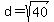 d=sqrt%2840%29