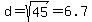 d=sqrt%2845%29=6.7