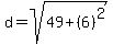d=sqrt%2849%2B%286%29%5E2%29