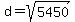 d=sqrt%285450%29