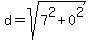 d=sqrt%287%5E2%2B0%5E2%29