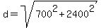 d=sqrt%28700%5E2%2B2400%5E2%29