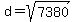 d=sqrt%287380%29