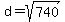 d=sqrt%28740%29