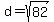 d=sqrt%2882%29