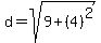 d=sqrt%289%2B%284%29%5E2%29