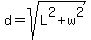 d=sqrt%28L%5E2%2Bw%5E2%29