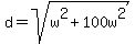 d=sqrt%28w%5E2%2B100w%5E2%29