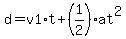 d=v1%2At+%2B+%281%2F2%29at%5E2