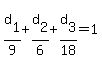 d%5B1%5D%2F9+%2B+d%5B2%5D%2F6+%2B+d%5B3%5D%2F18+=+1