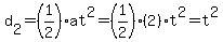 d%5B2%5D=%281%2F2%29at%5E2=%281%2F2%29%282%29t%5E2=t%5E2