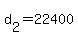 d%5B2%5D+=+22400