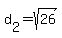d%5B2%5D+=+sqrt%2826%29