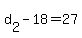 d%5B2%5D+-+18+=+27