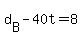 d%5BB%5D+-+40t+=+8