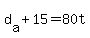 d%5Ba%5D+%2B+15+=+80t