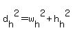 d%5Bh%5D%5E2=w%5Bh%5D%5E2%2Bh%5Bh%5D%5E2