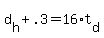 d%5Bh%5D+%2B+.3+=+16%2At%5Bd%5D