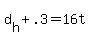 d%5Bh%5D+%2B+.3+=+16t