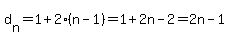 d%5Bn%5D=1%2B2%2A%28n-1%29=1%2B2n-2=2n-1