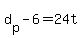 d%5Bp%5D+-+6+=+24t