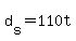 d%5Bs%5D+=+110t