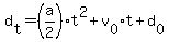 d%5Bt%5D+=+%28a%2F2%29t%5E2+%2B+v%5B0%5Dt+%2B+d%5B0%5D