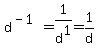 d%5E%28-1%29=1%2Fd%5E1=1%2Fd
