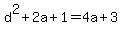 d%5E2%2B2a%2B1=4a%2B3