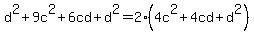 d%5E2%2B9c%5E2%2B6cd%2Bd%5E2=2%284c%5E2%2B4cd%2Bd%5E2%29