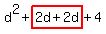 d%5E2%2Bhighlight%282d%2B2d%29%2B4