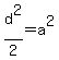 d%5E2%2F2=a%5E2