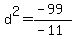 d%5E2=%28-99%29%2F%28-11%29%7D%7D%0D%0A%7B%7B%7Bd%5E2=9