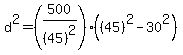 d%5E2=%28500%2F%2845%29%5E2%29%28%2845%29%5E2-30%5E2%29+
